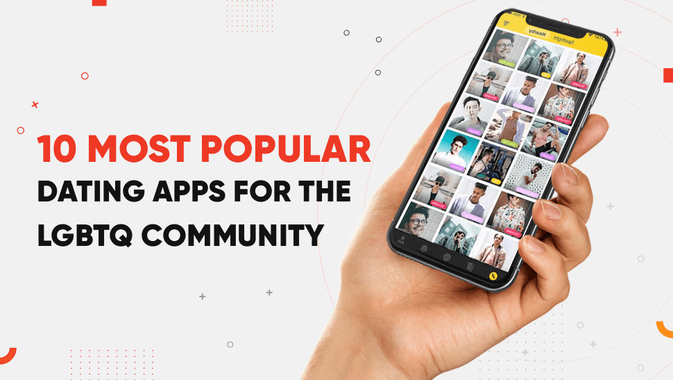 Best LGBT Dating Apps: 10 Most Popular Dating Apps For The LGBTQ Community