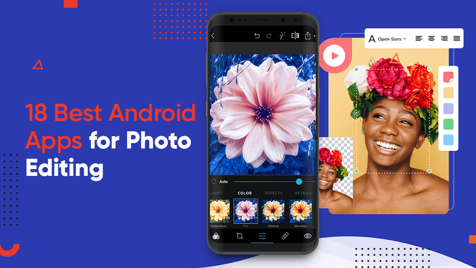 18 Best Android Apps for Photo Editing in 2022 – A Comprehensive Guide