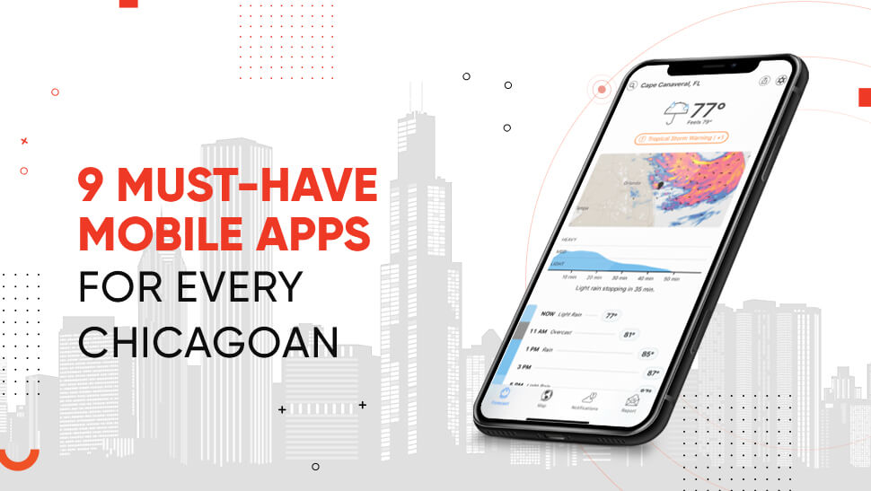 9 Must-Have Mobile Apps for Every Chicagoan