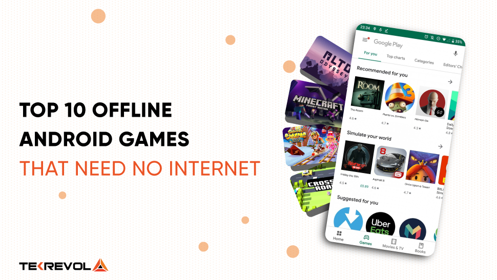 Top 10 Offline Android Games that Need No Internet