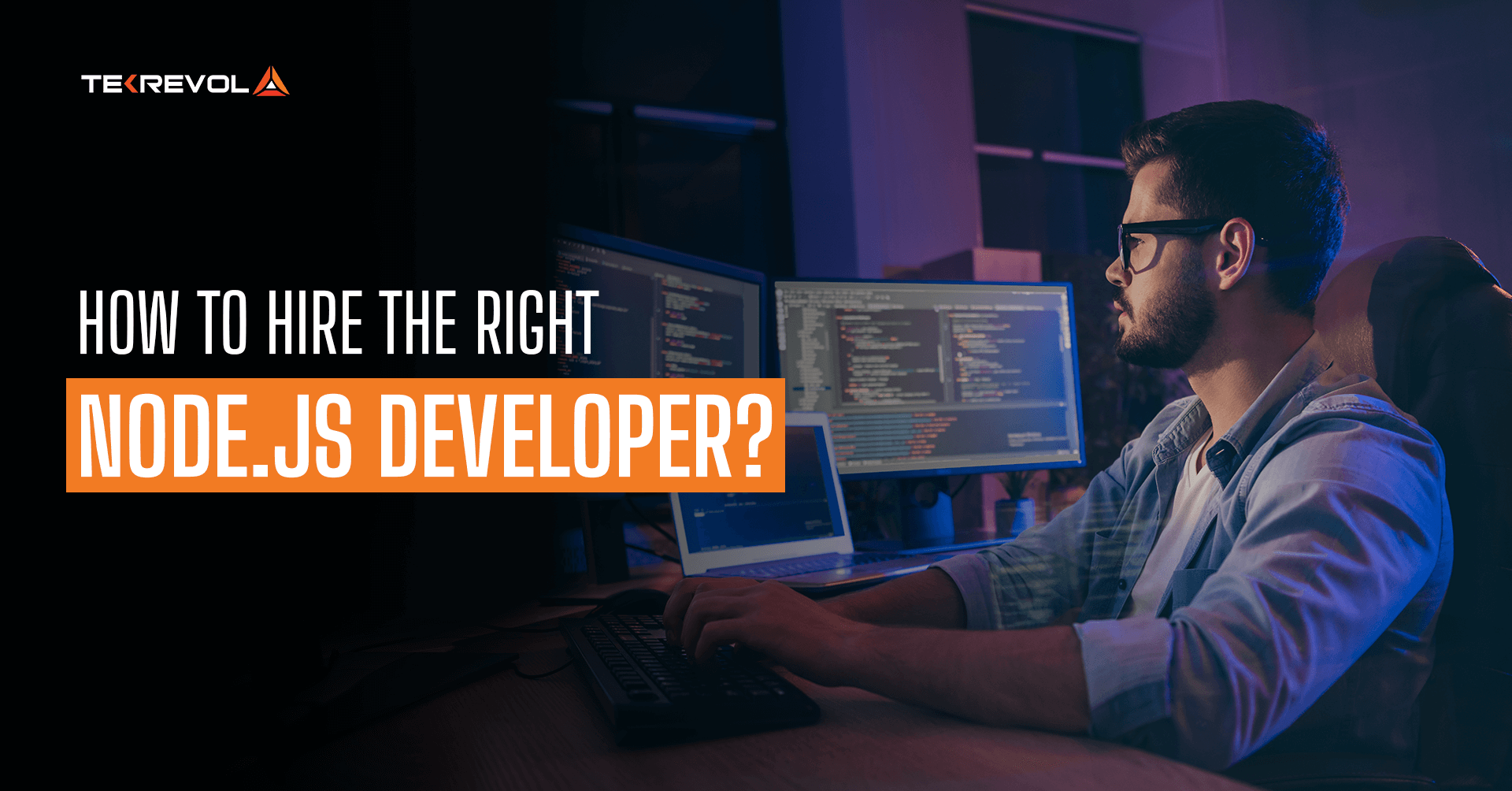 How to Hire the Right Node.js Developer?