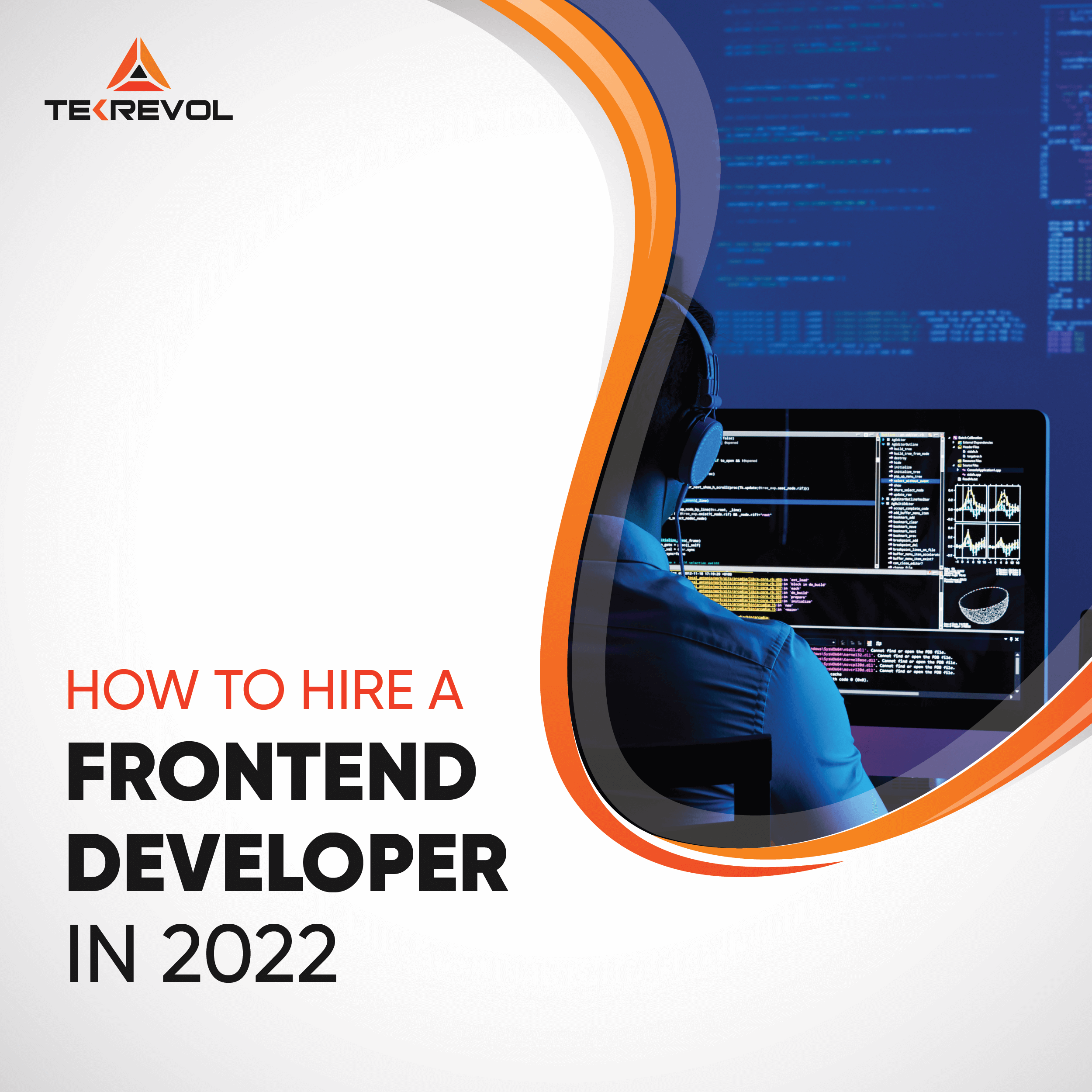 How to Hire a Frontend Developer in 2022 – A Detailed Guide