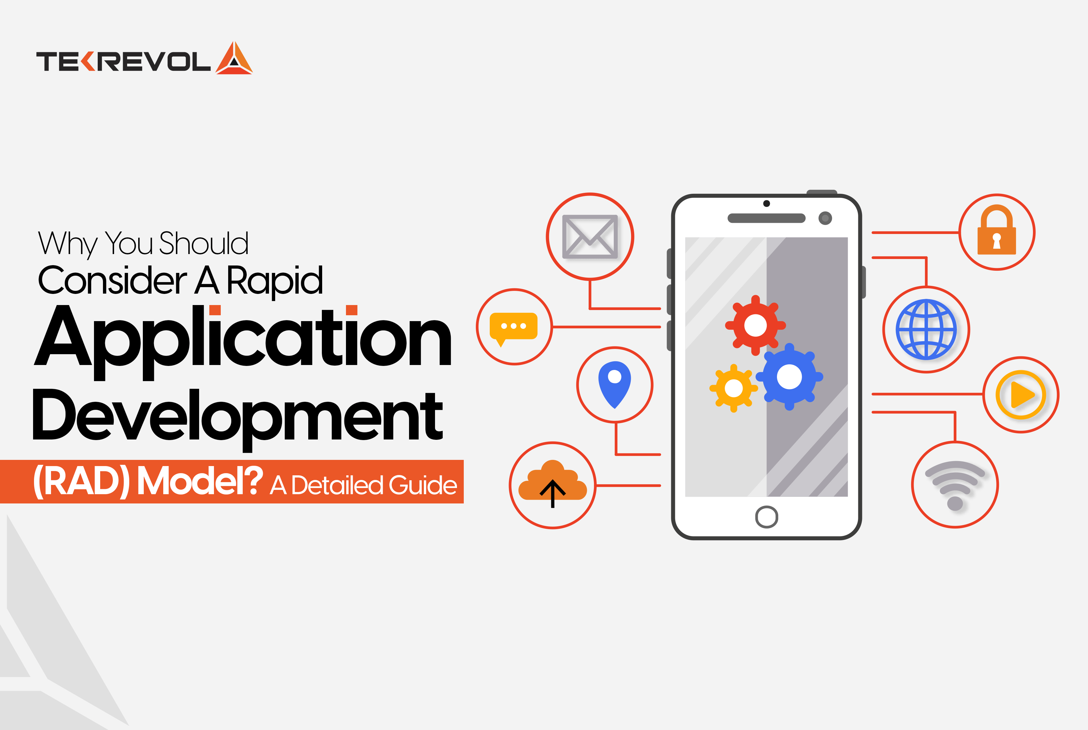 Why You Should Consider a Rapid Application Development (RAD) Model? A Detailed Guide