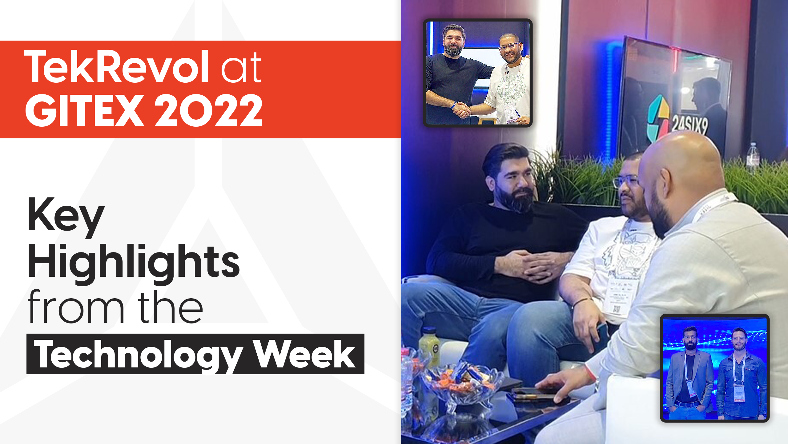 TekRevol at GITEX 2022 – Key Highlights from the GITEX Technology Week