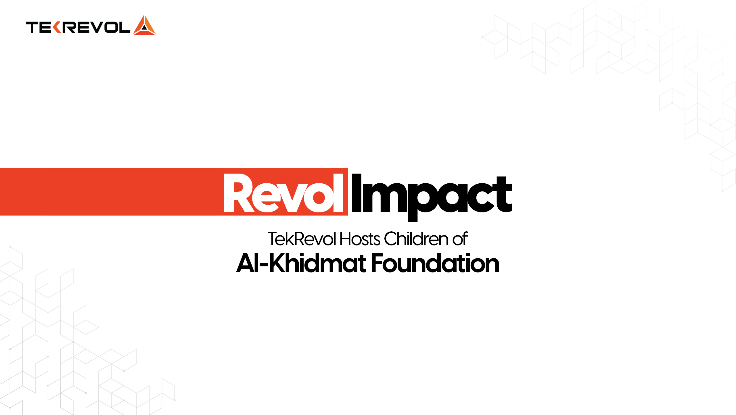 Revol Impact: TekRevol Hosts Children of Al-Khidmat Foundation