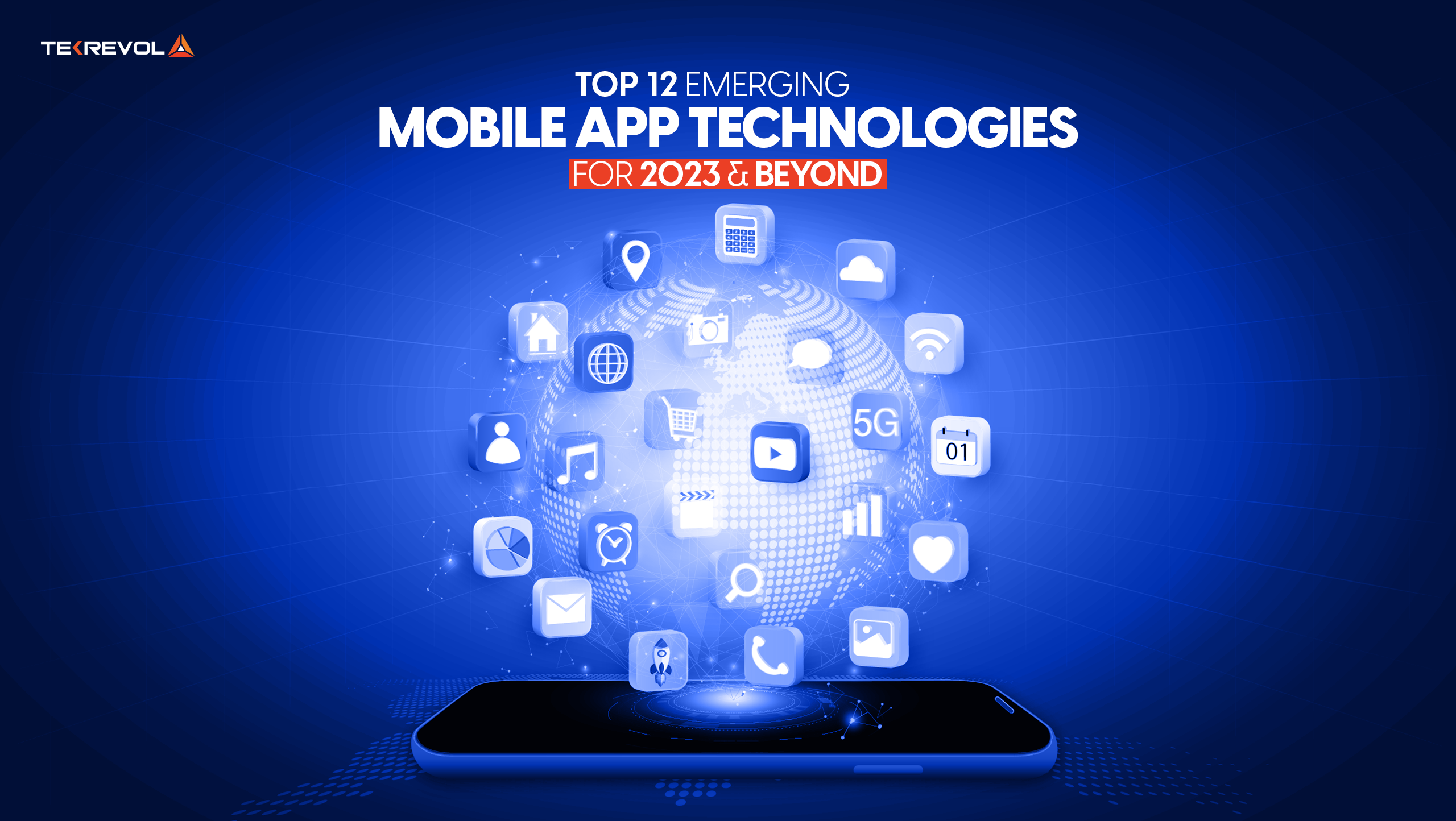 Top 12 Emerging Mobile App Technologies for 2025