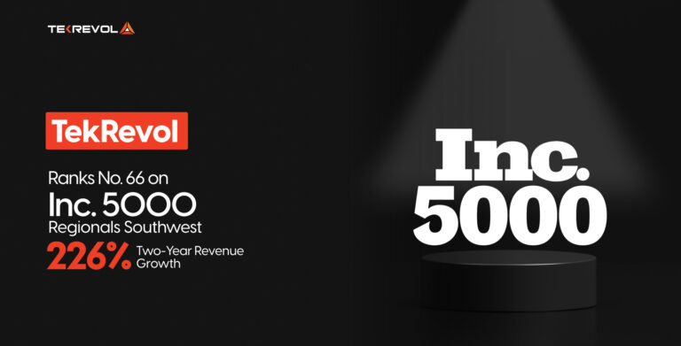 Tekrevol Ranks No. 66 on Inc. 5000 Regionals Southwest List