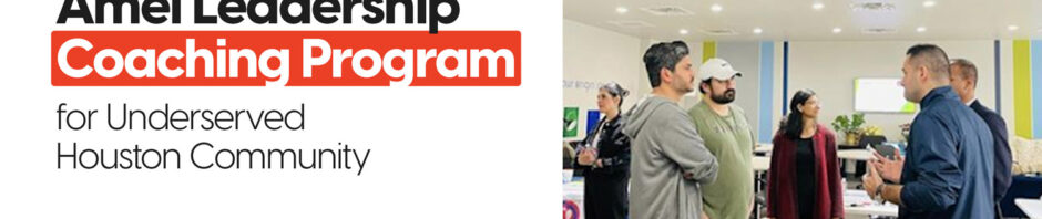 TekRevol Supports Amel Leadership Coaching for Houston Community