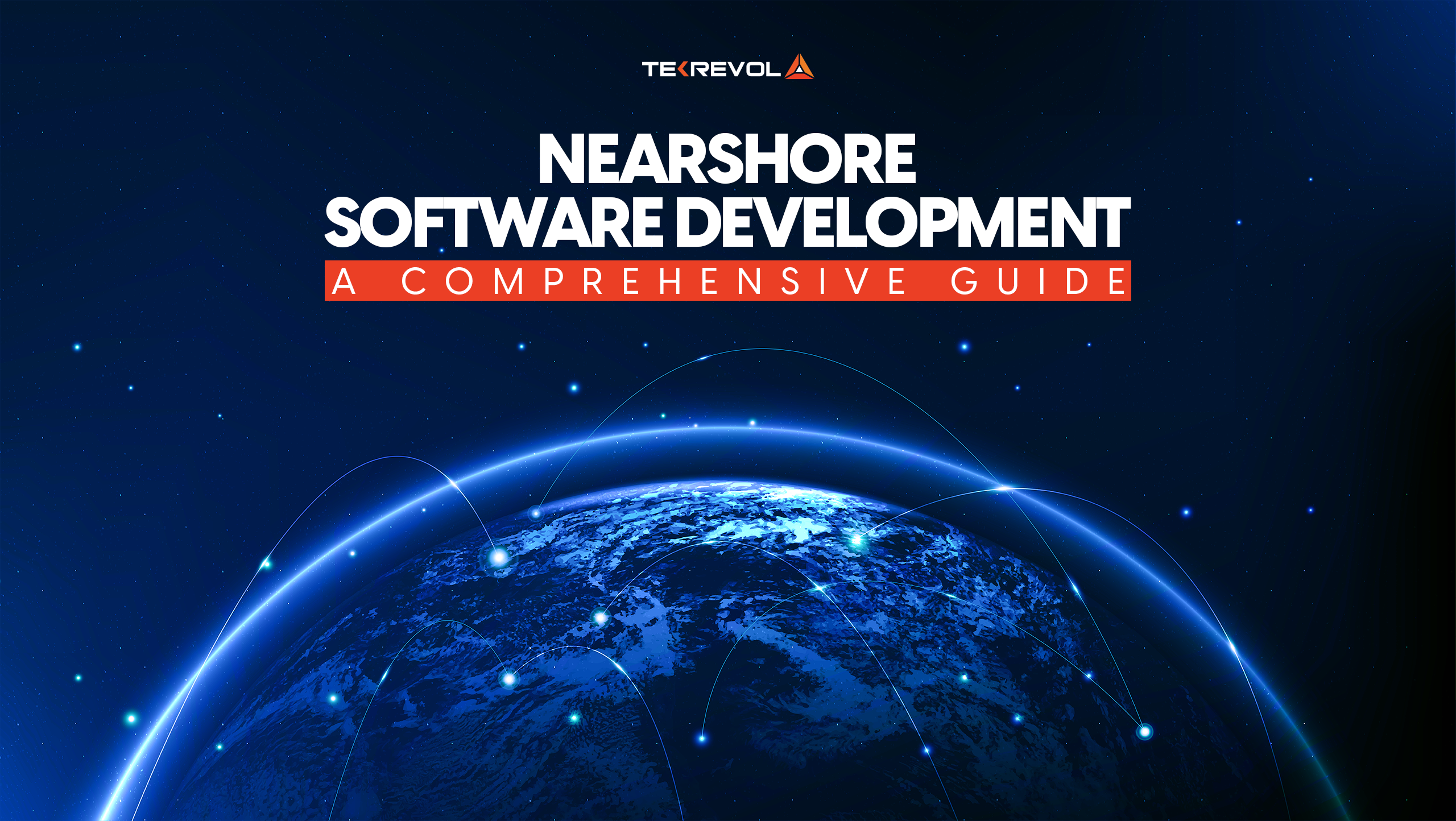 Nearshore Software Development – A Comprehensive Guide
