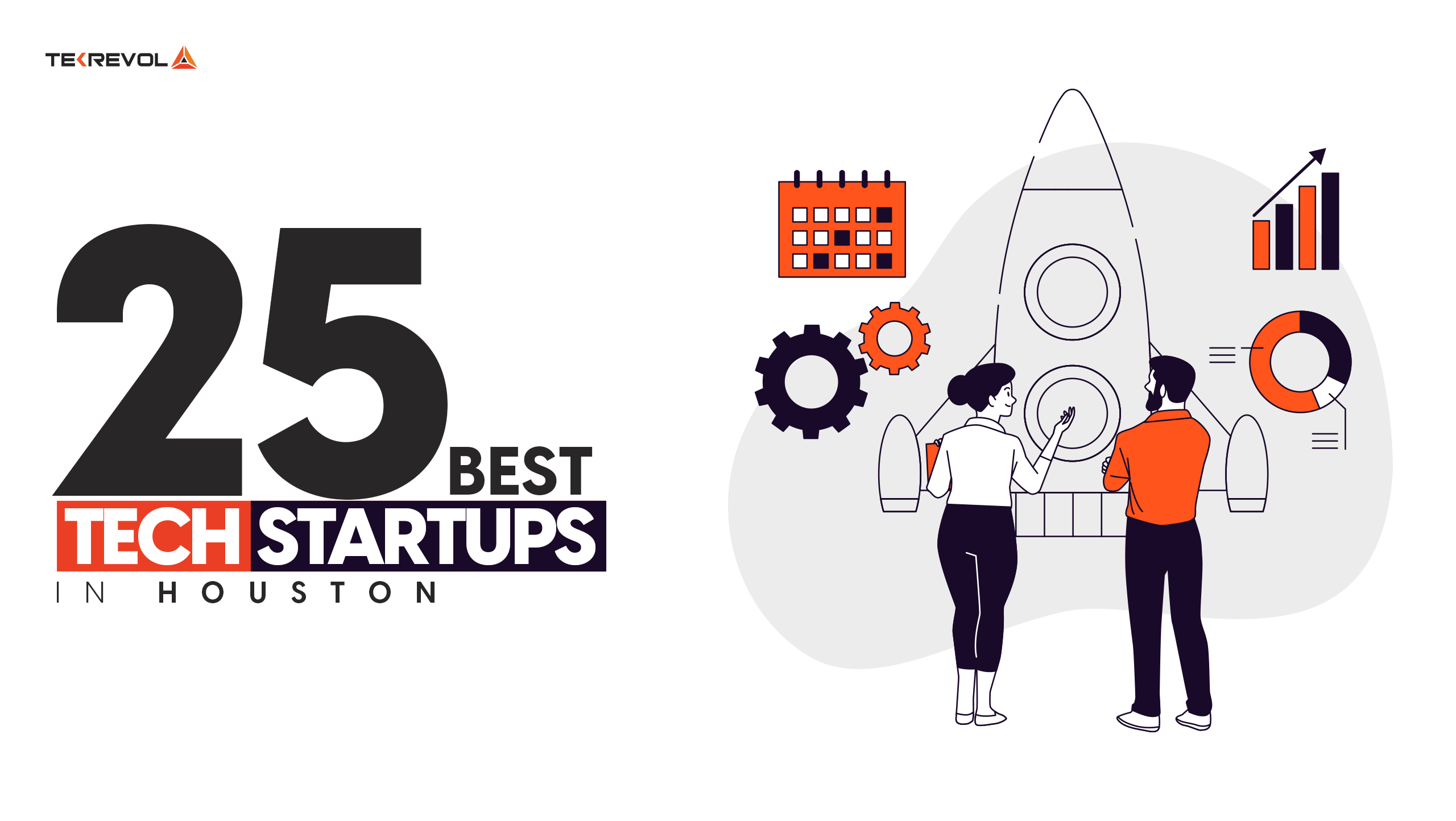 25 Best Tech Startups in Houston You Should Know in 2025 (Updated)