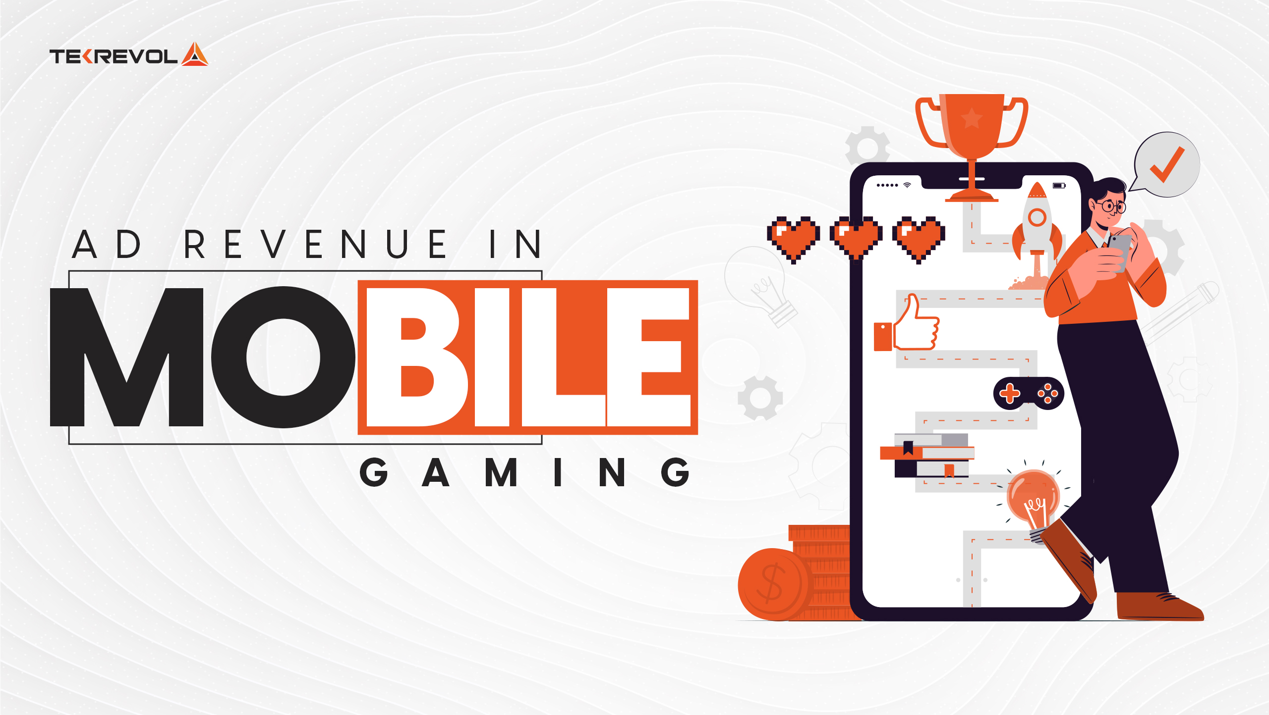 Ad Revenue in Mobile Gaming – Earning Tips for Marketers
