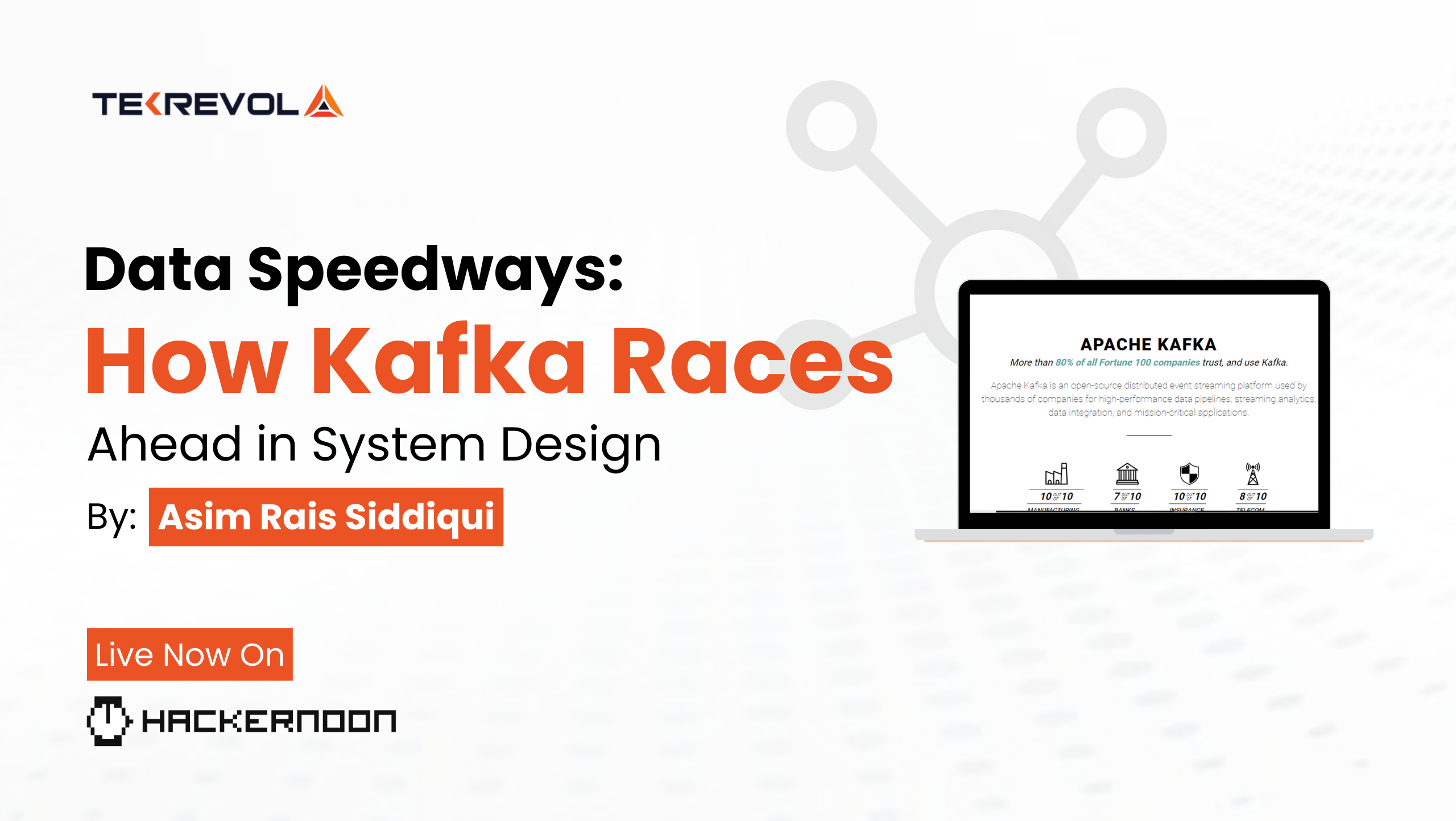 Asim Rais Siddiqui’s Article on How Kafka Races Ahead in System Design Becomes a Hackernoon Top Story