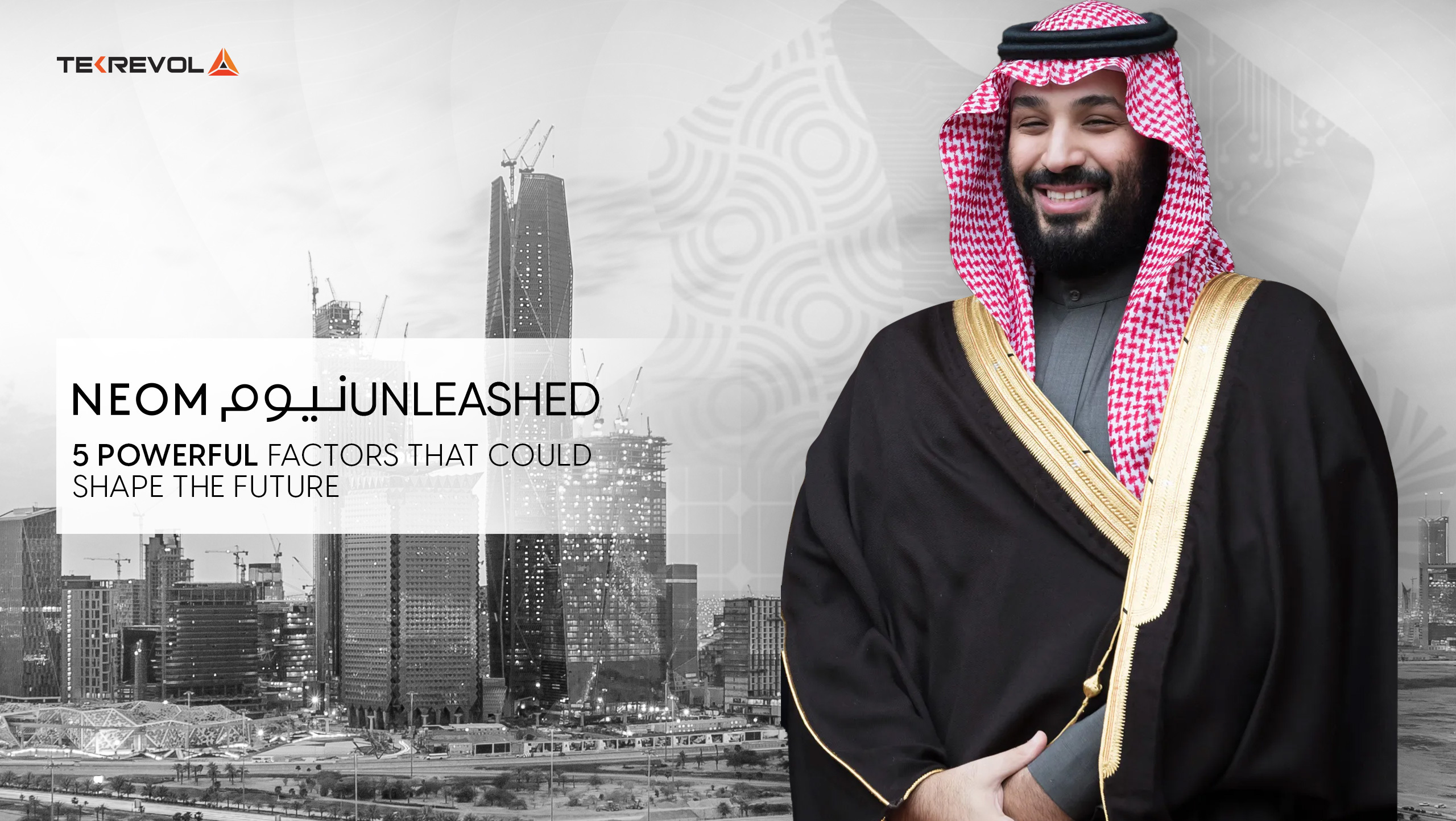 All Need To Know About NEOM City in Saudi Arabia – TekRevol