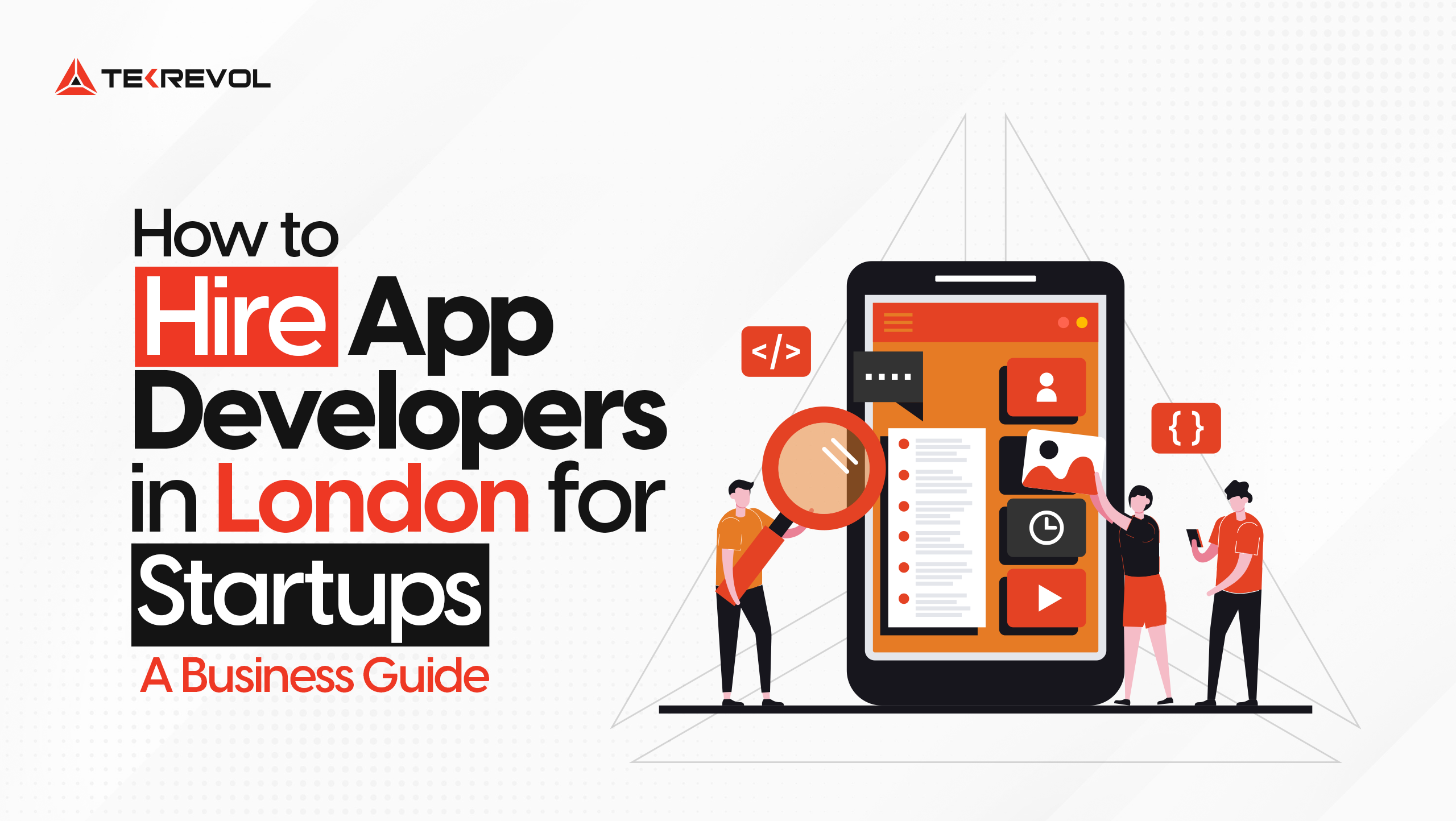 Hire Mobile App Developers in London for Startups
