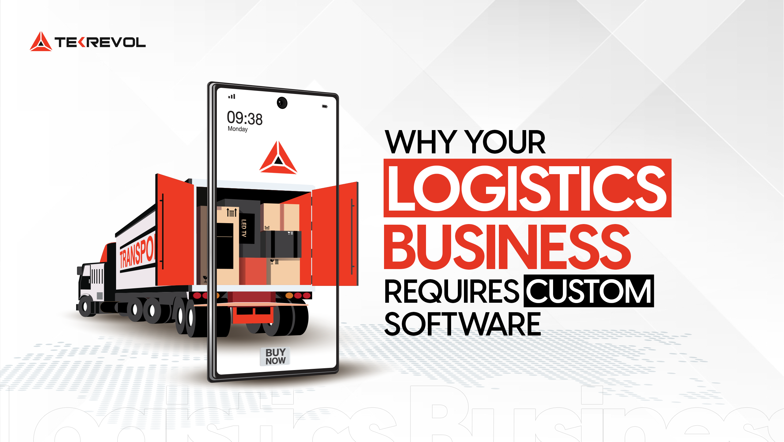Why Your Logistics Business Requires Custom Software: All You Need to Know
