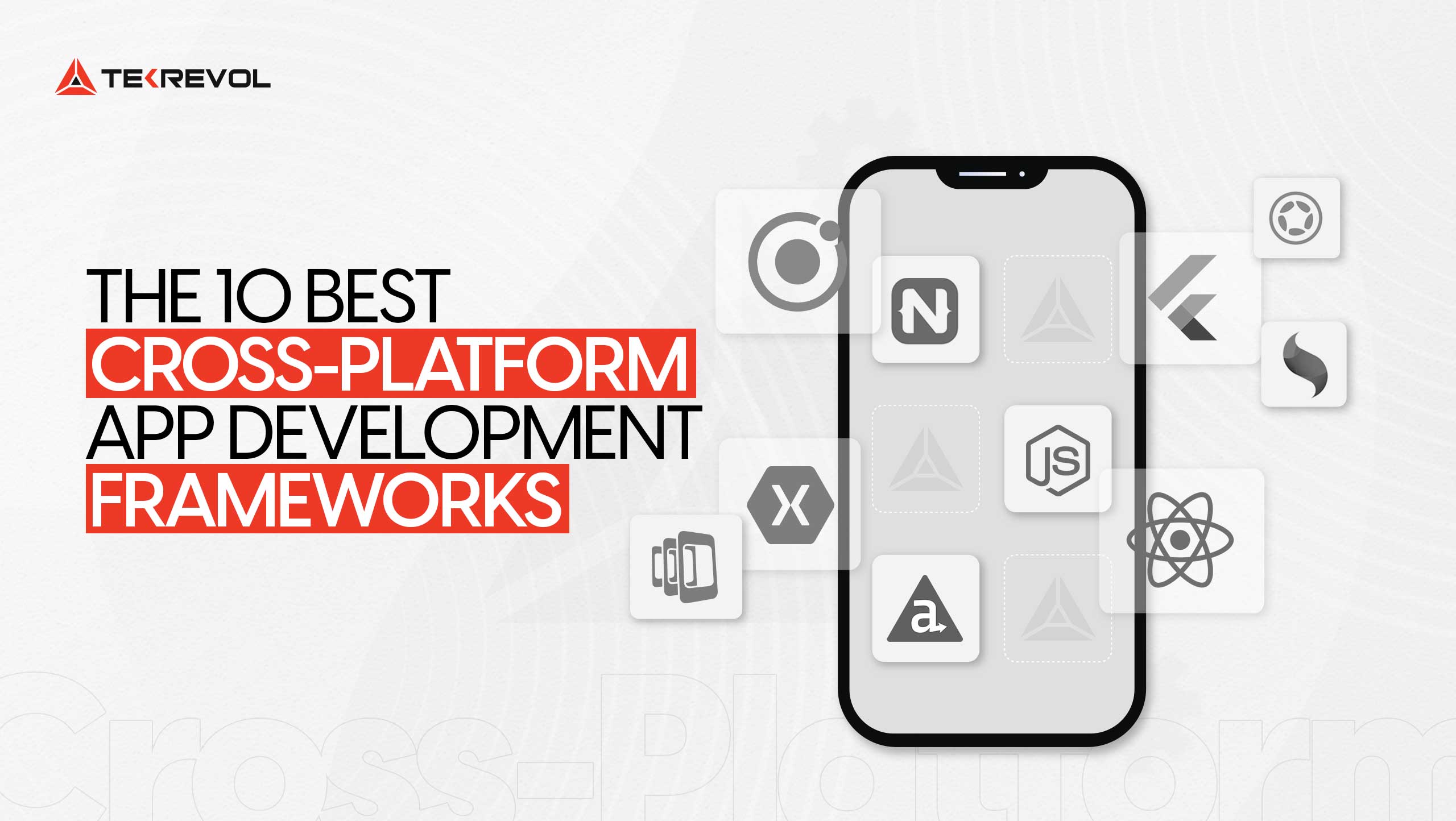 The 10 Best Cross-Platform App Development Frameworks