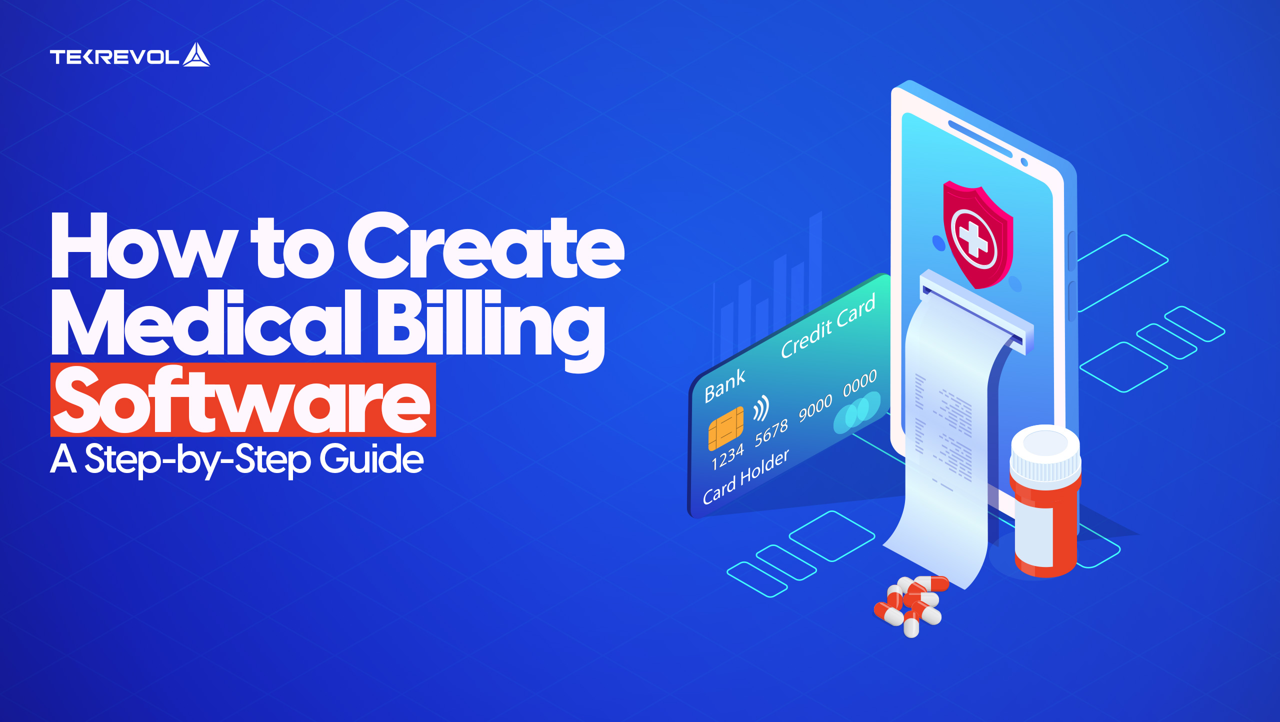 How to Create Medical Billing Software: A Step-by-Step Guide