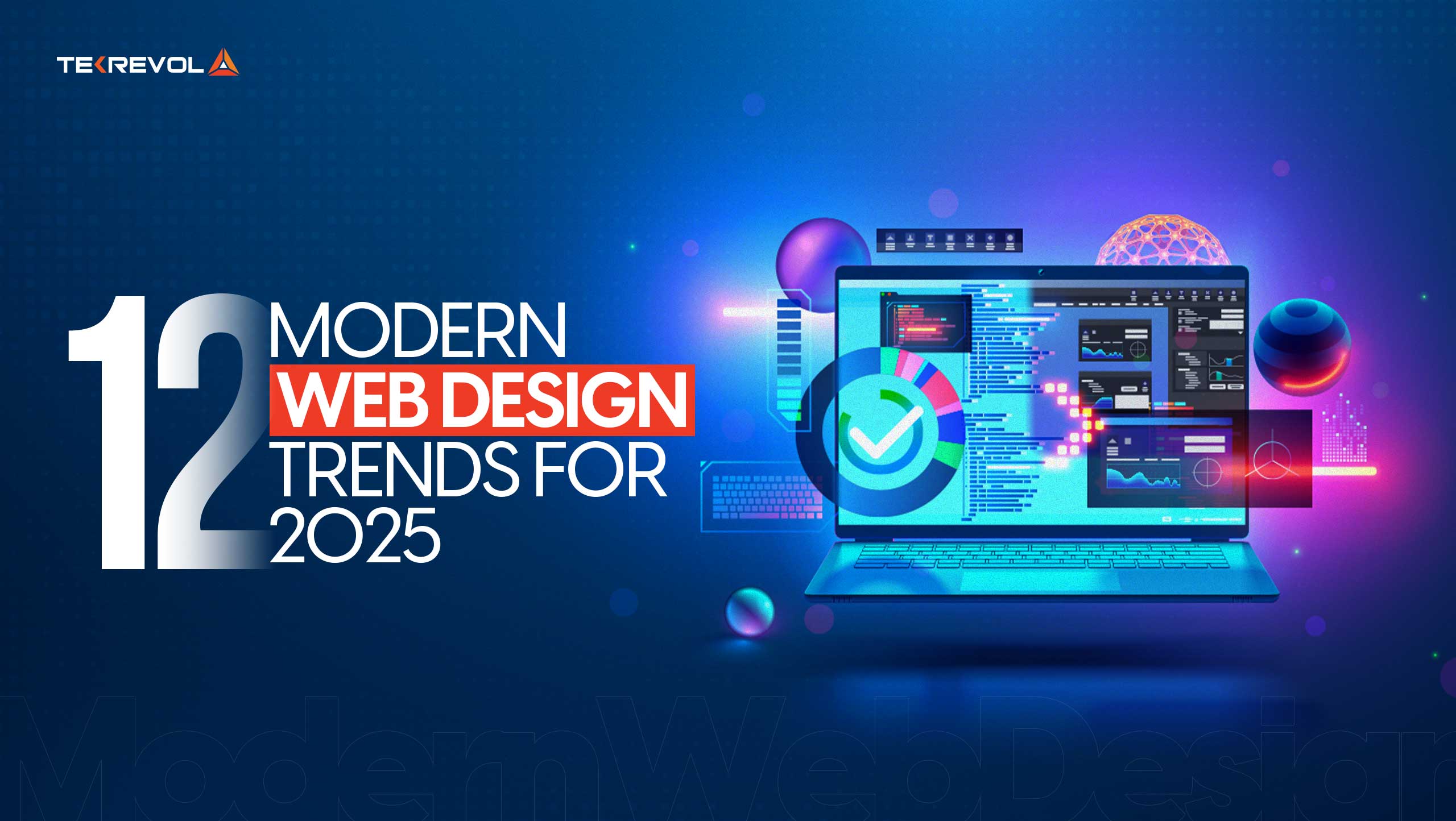 Modern Web Design Essentials for Brand Success in 2025 – TekRevol