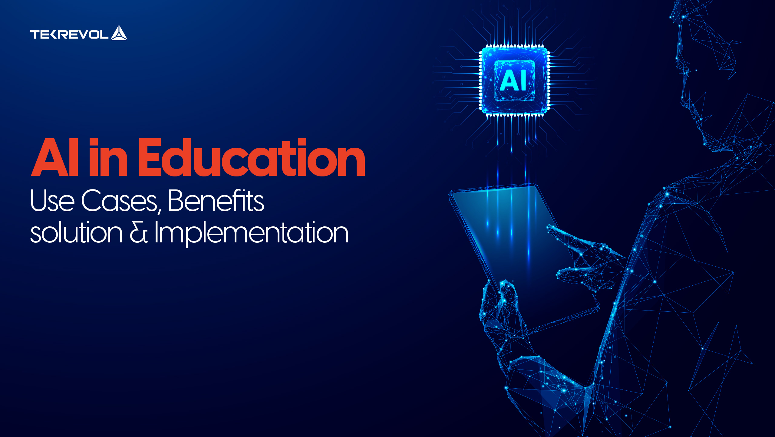 AI In Education: Use Cases, Benefits, Solution And Implementation