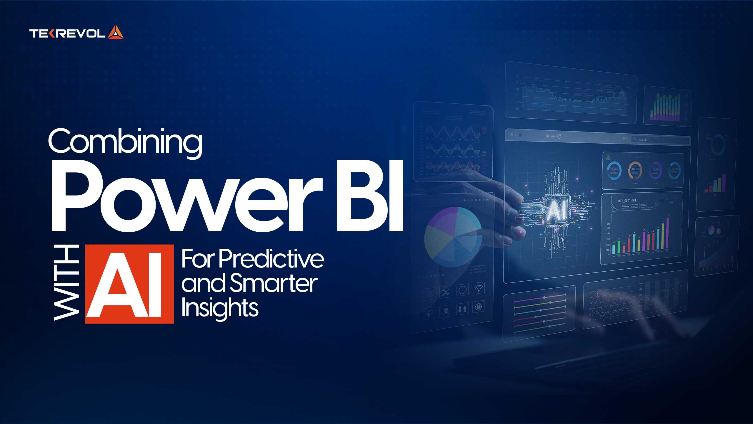 Combining Power BI and AI for Predictive Insights – TekRevol