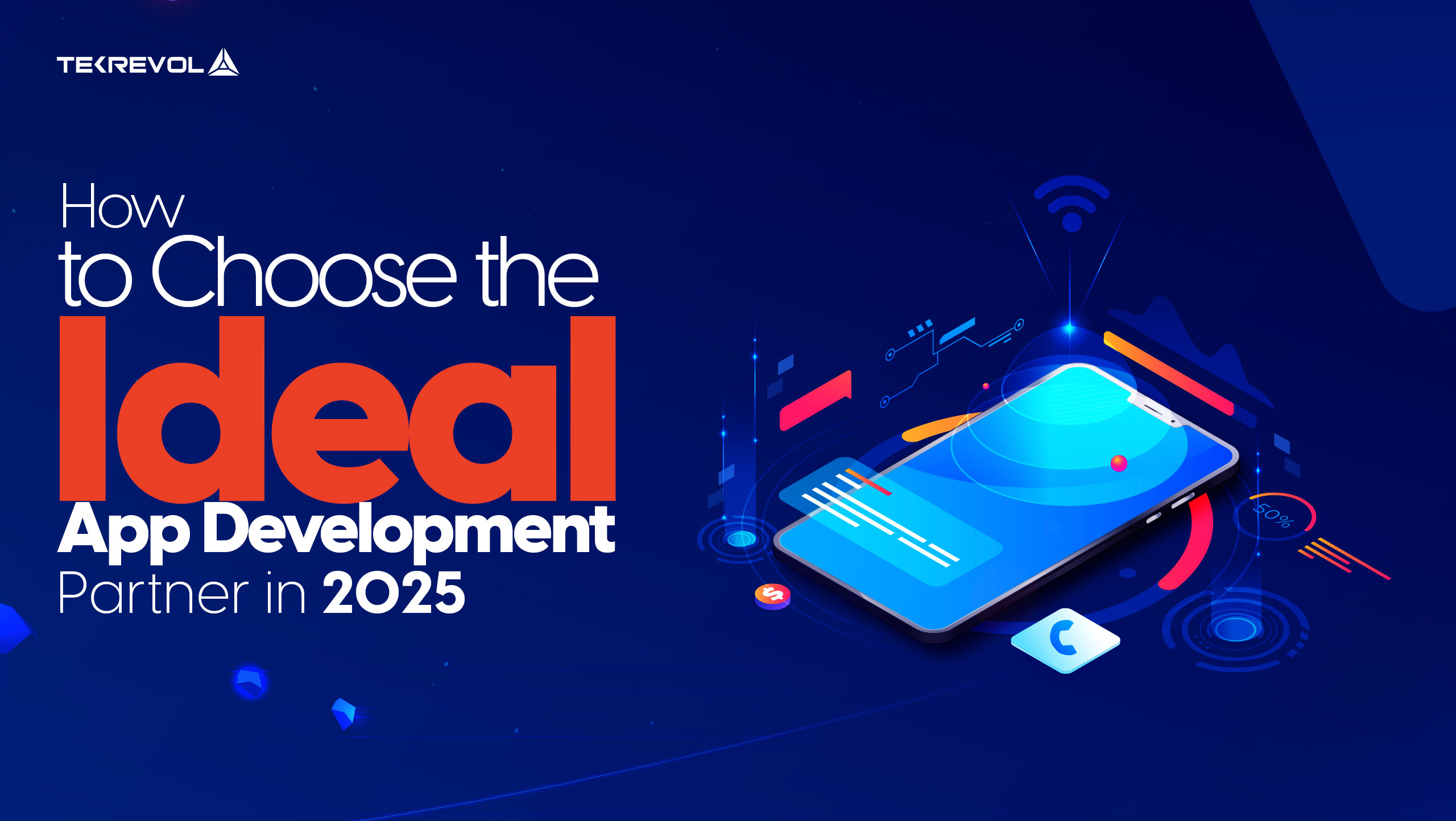 How to Choose the Right App Development Partner in 2025