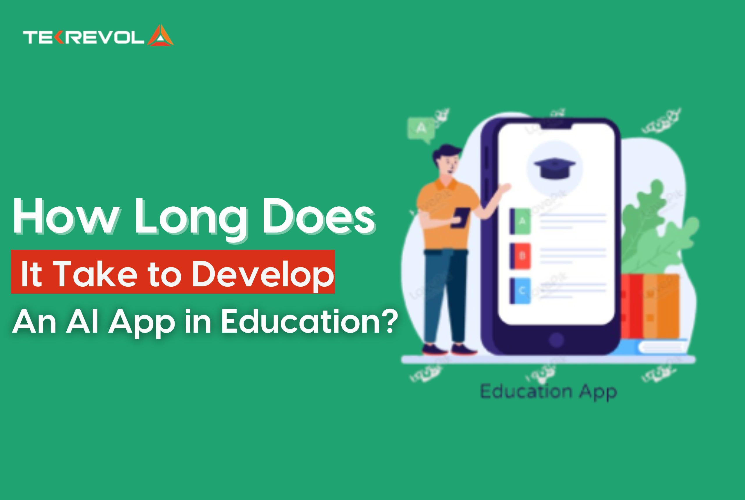 How Long Does It Take to Develop an AI App in Education?