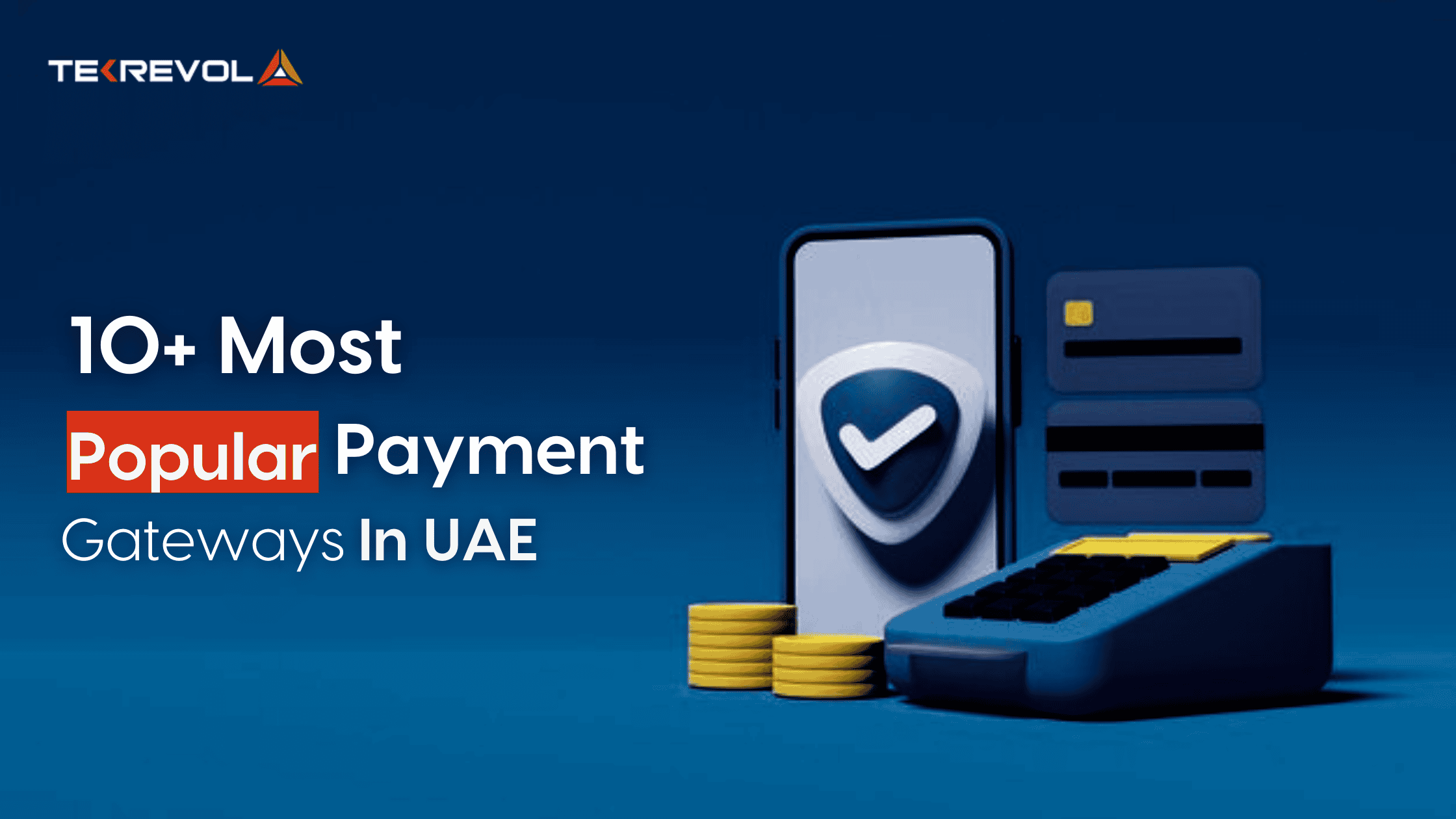 10+ Most Popular Payment Gateways In UAE