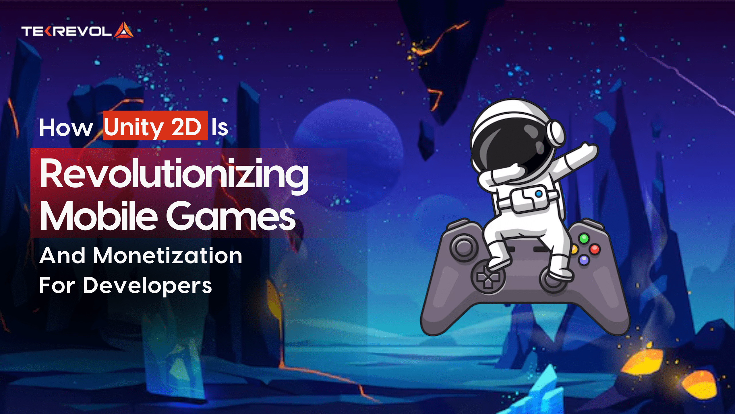 How Unity 2D is Revolutionizing Mobile Games & Monetization for Indies