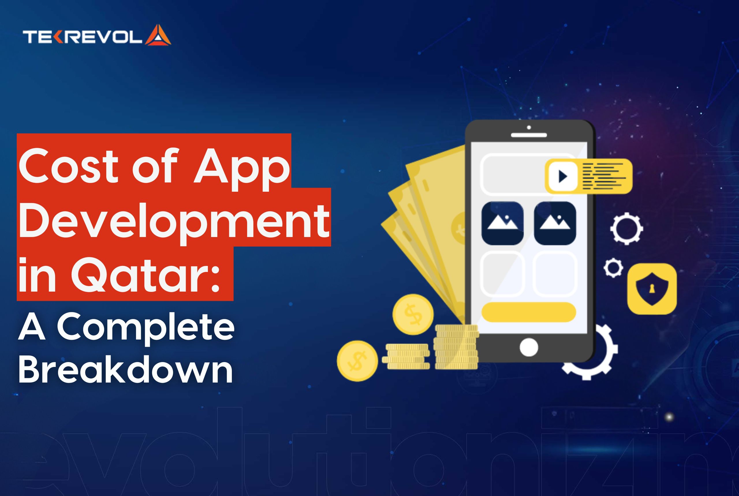Cost of App Development in Qatar: A Complete Breakdown