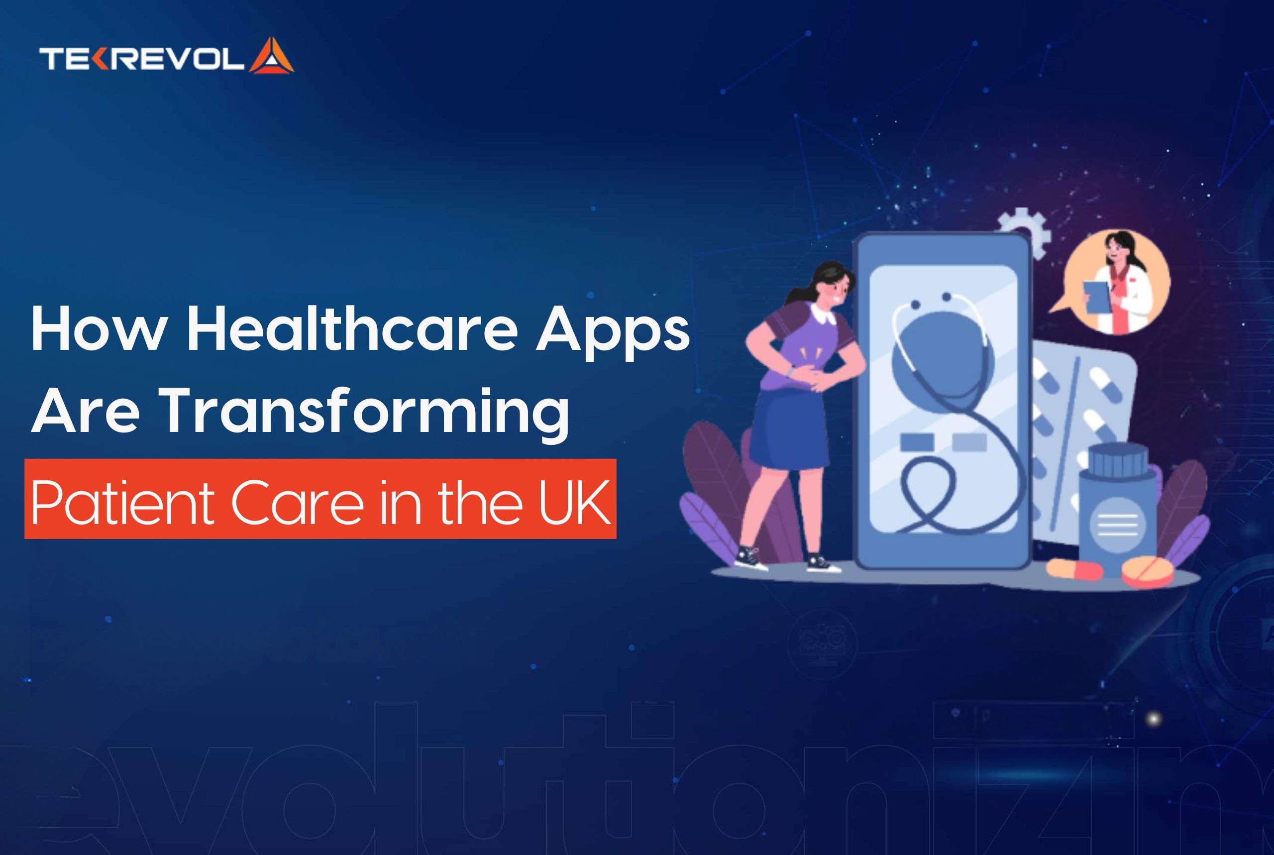How Healthcare Apps Are Transforming Patient Care in the UK