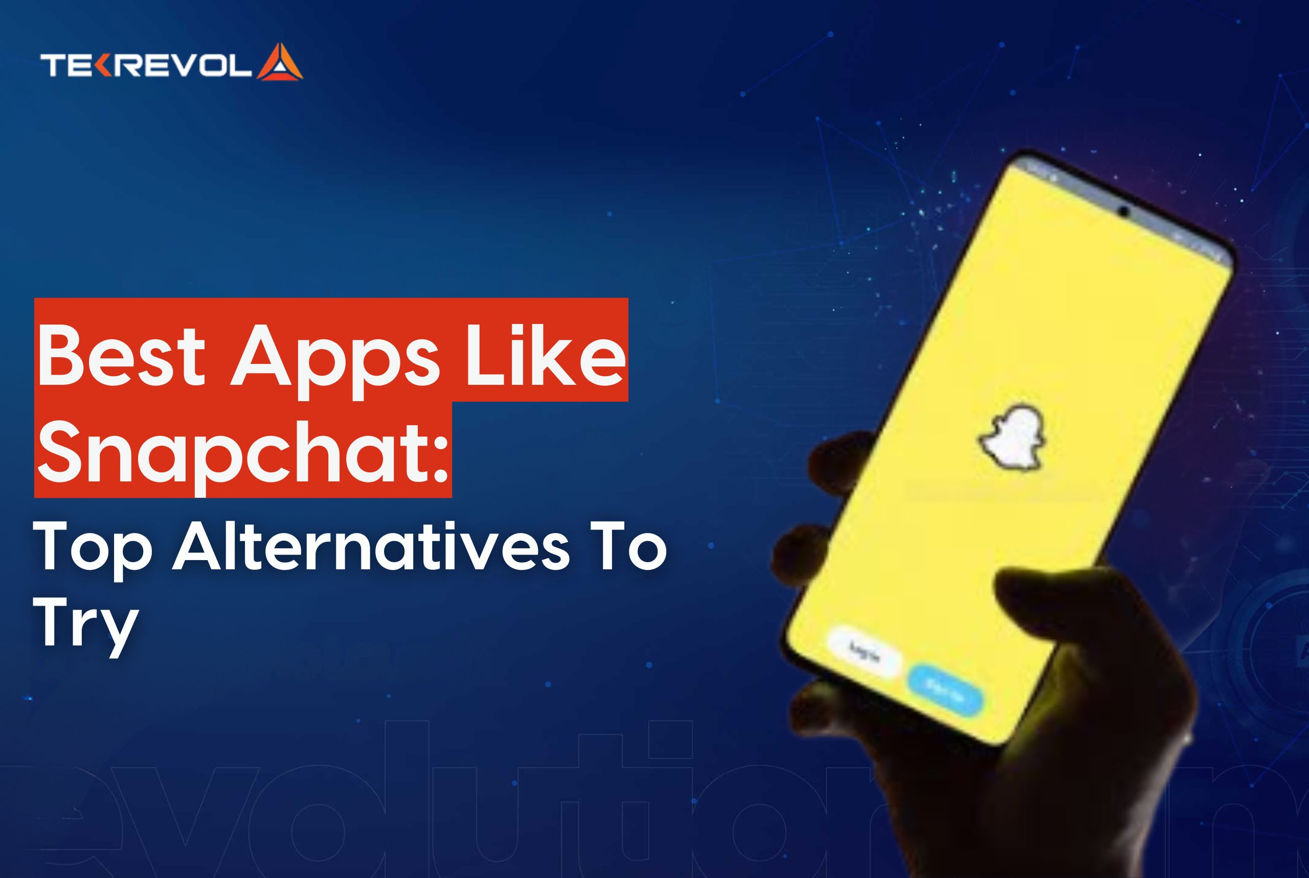 Best Apps Like Snapchat: Top Alternatives to Try