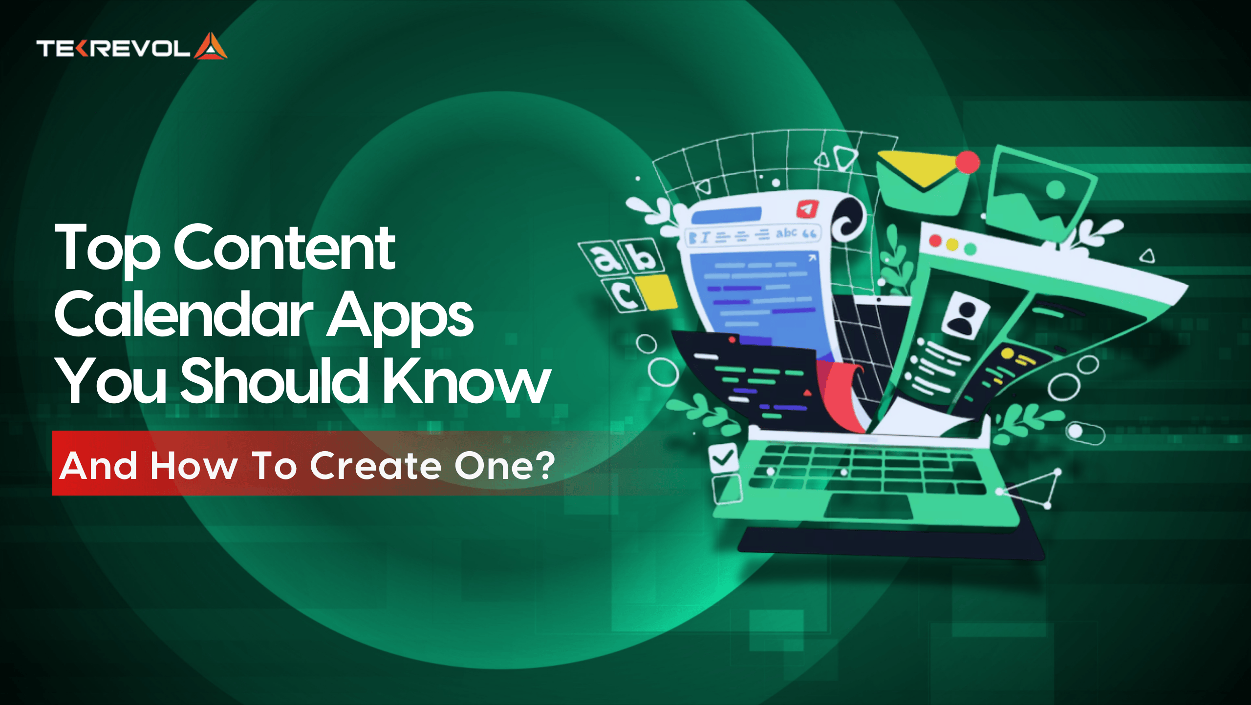 Top Content Calendar Apps In 2025 & How to Create One?