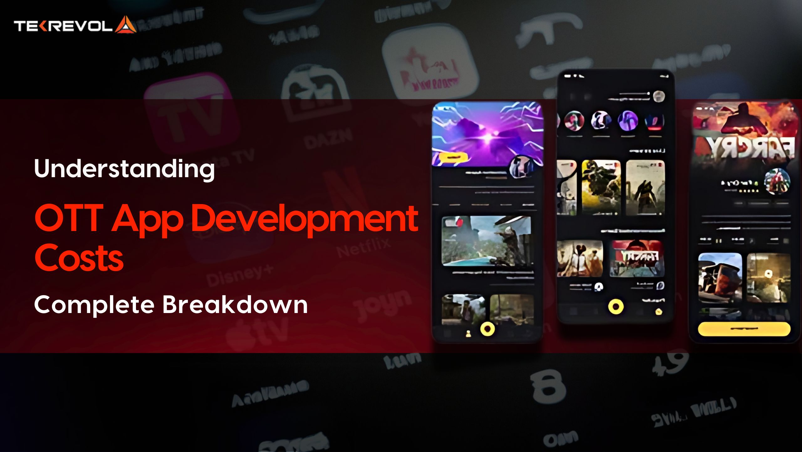 Understanding OTT App Development Costs: Complete Breakdown