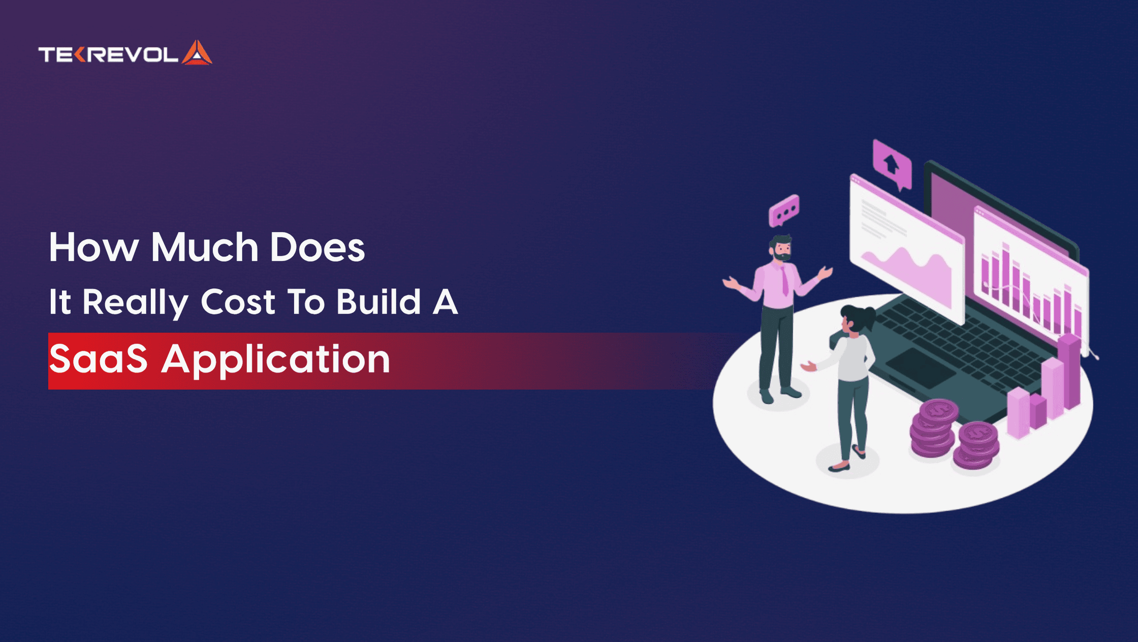 How Much Does It Really Cost to Build a SaaS Application?