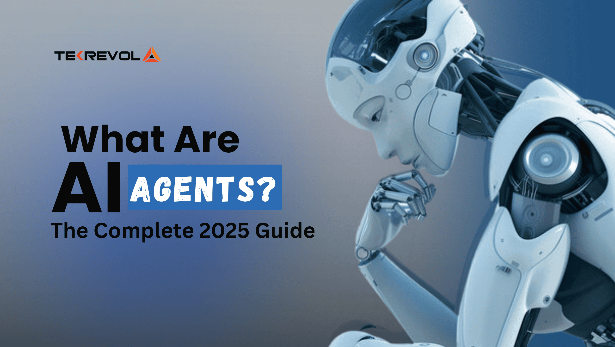 What Are AI Agents? The Complete 2025 Guide 