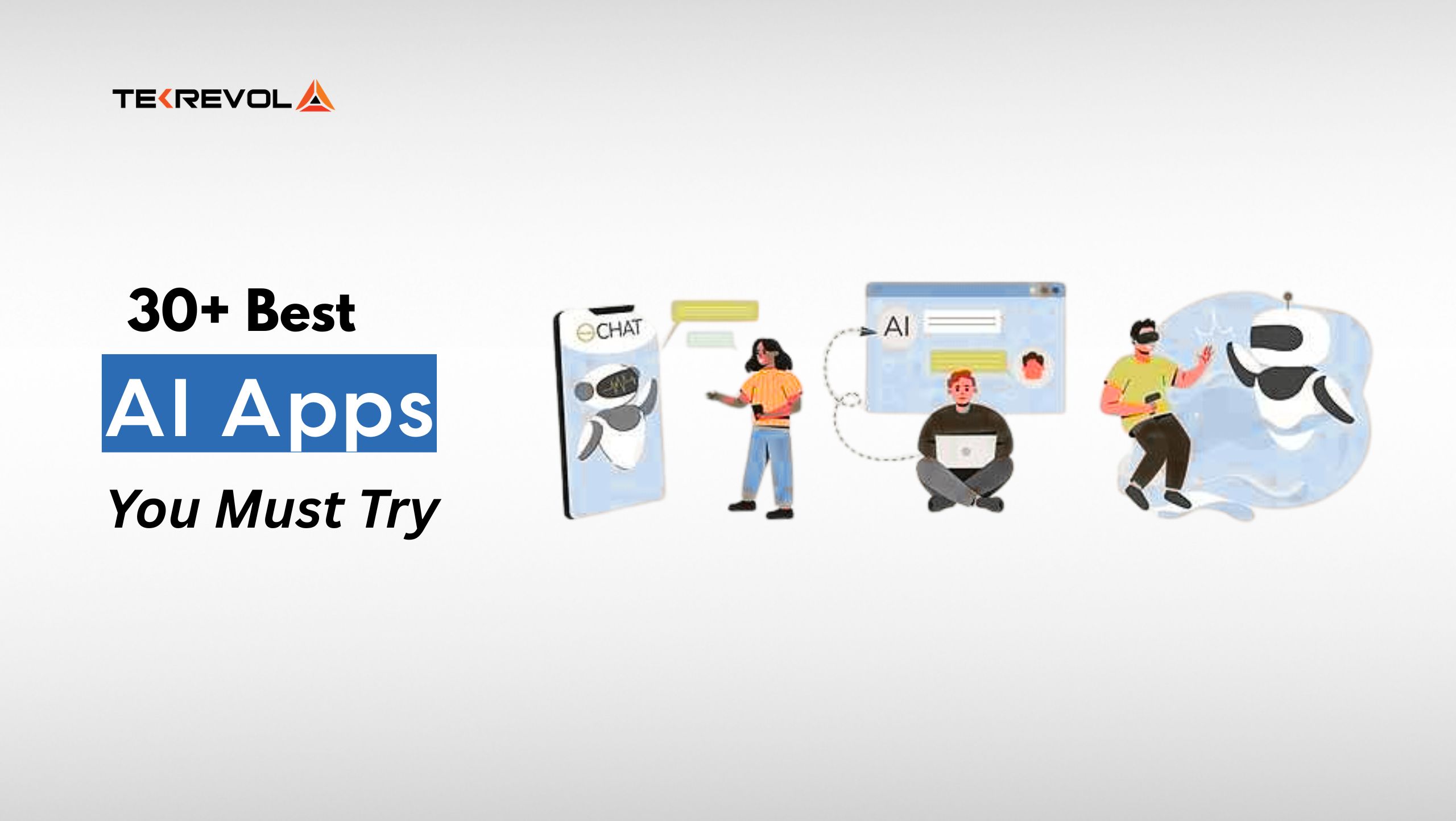 30+ Best AI Apps You Must Try in 2025 (Free & Paid Picks)