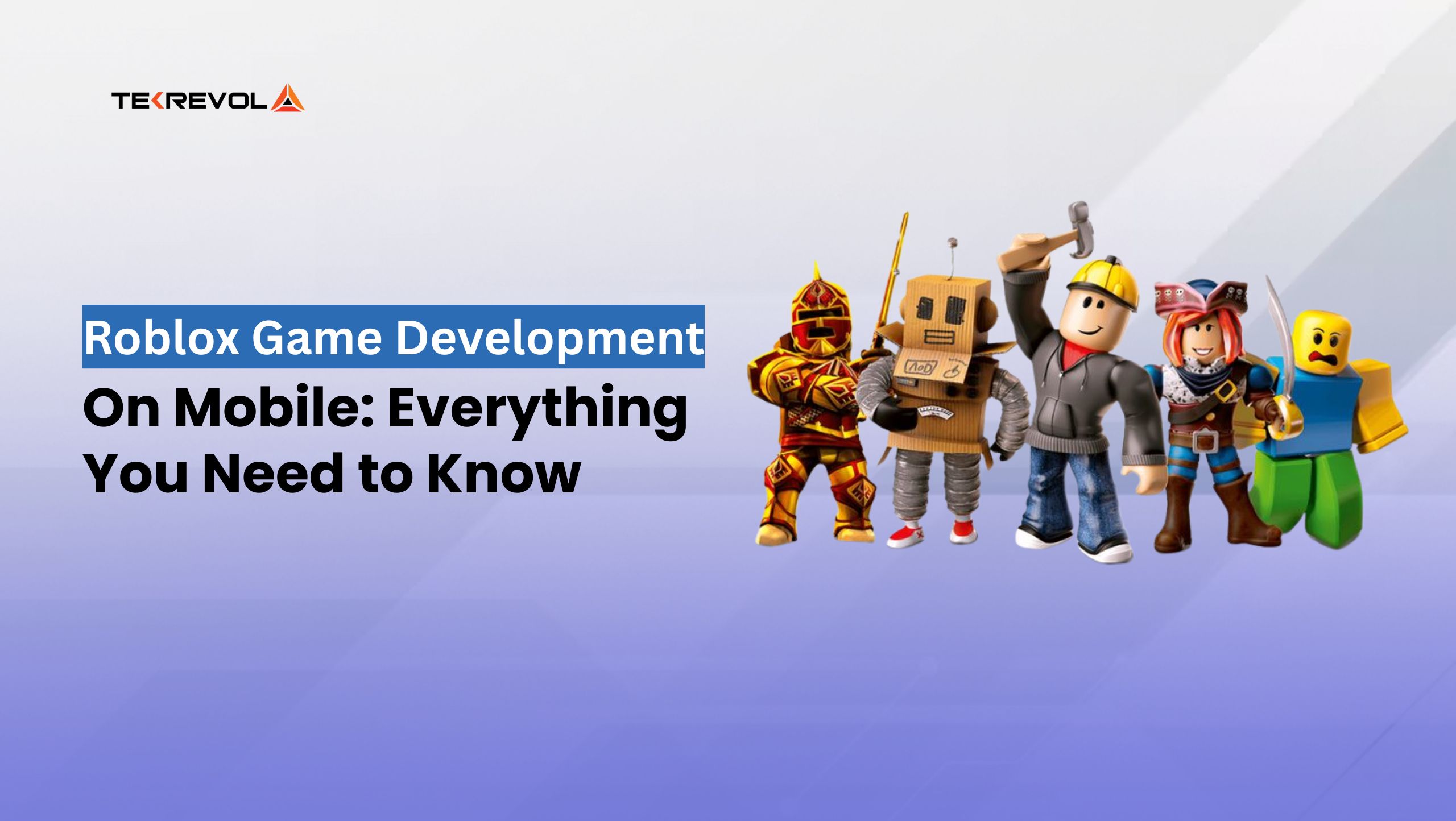 Roblox Game Development on Mobile: Everything You Need to Know